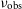 nu Subscript normal o normal b normal s