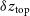 delta z Subscript normal t normal o normal p