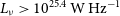 upper L Subscript nu Baseline greater than 10 Superscript 25.4 Baseline normal upper W normal upper H normal z Superscript negative 1