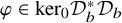 phi element of kernel Subscript 0 Baseline script upper D Subscript b Superscript asterisk Baseline script upper D Subscript b