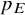 p Subscript upper E