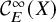 script upper C Subscript upper E Superscript infinity Baseline left parenthesis upper X right parenthesis