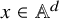 x element of double struck upper A Superscript d