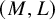 left parenthesis upper M comma upper L right parenthesis