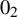 0 Subscript 2
