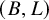 left parenthesis upper B comma upper L right parenthesis