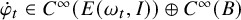 ModifyingAbove phi With dot Subscript t Baseline element of upper C Superscript infinity Baseline left parenthesis upper E left parenthesis omega Subscript t Baseline comma upper I right parenthesis right parenthesis circled plus upper C Superscript infinity Baseline left parenthesis upper B right parenthesis