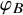 phi Subscript upper B