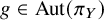 g element of upper A u t left parenthesis pi Subscript upper Y Baseline right parenthesis