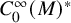 upper C 0 Superscript infinity Baseline left parenthesis upper M right parenthesis Superscript asterisk