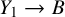 upper Y 1 right arrow upper B