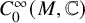 upper C 0 Superscript infinity Baseline left parenthesis upper M comma double struck upper C right parenthesis