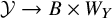 script upper Y right arrow upper B times upper W Subscript upper Y