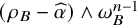 left parenthesis rho Subscript upper B Baseline minus ModifyingAbove alpha With caret right parenthesis and omega Subscript upper B Superscript n minus 1