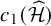 c 1 left parenthesis ModifyingAbove script upper H With caret right parenthesis