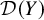 script upper D left parenthesis upper Y right parenthesis