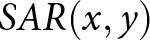 SAR left parenthesis x comma y right parenthesis