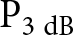 upper P 3 dB