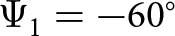 upper Psi 1 equals minus 60 ring