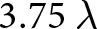 3.75 lamda