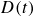 upper D left parenthesis t right parenthesis