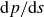 normal d p divided by normal d s