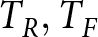 TR comma TF