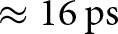 almost equals 16 ps
