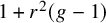 1 plus r squared left parenthesis g minus 1 right parenthesis
