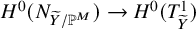 upper H Superscript 0 Baseline left parenthesis upper N Subscript upper Y overtilde divided by double struck upper P Sub Superscript upper M Subscript Baseline right parenthesis right arrow upper H Superscript 0 Baseline left parenthesis upper T Subscript upper Y overtilde Superscript 1 Baseline right parenthesis