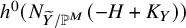 h Superscript 0 Baseline left parenthesis upper N Subscript upper Y overtilde divided by double struck upper P Sub Superscript upper M Subscript Baseline left parenthesis negative upper H plus upper K Subscript upper Y Baseline right parenthesis right parenthesis