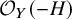script upper O Subscript upper Y Baseline left parenthesis negative upper H right parenthesis