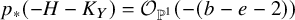 p Subscript asterisk Baseline left parenthesis negative upper H minus upper K Subscript upper Y Baseline right parenthesis equals script upper O Subscript double struck upper P Sub Superscript 1 Baseline left parenthesis minus left parenthesis b minus e minus 2 right parenthesis right parenthesis