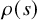 rho left parenthesis s right parenthesis