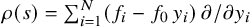 rho left parenthesis s right parenthesis equals sigma summation Underscript i equals 1 Overscript upper N Endscripts left parenthesis f Subscript i Baseline minus f 0 y Subscript i Baseline right parenthesis partial differential slash partial differential y Subscript i