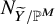 upper N Subscript upper Y overtilde divided by double struck upper P Sub Superscript upper M