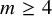 m greater than or equals 4