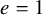 e equals 1