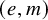 left parenthesis e comma m right parenthesis