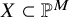 upper X subset of double struck upper P Superscript upper M