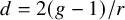 d equals 2 left parenthesis g minus 1 right parenthesis divided by r