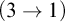 left parenthesis 3 right arrow 1 right parenthesis