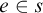 e element of s