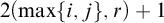 2 left parenthesis max left brace i comma j right brace comma r right parenthesis plus 1