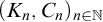 left parenthesis upper K Subscript n Baseline comma upper C Subscript n Baseline right parenthesis Subscript n element of double struck upper N