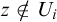 z not an element of upper U Subscript i