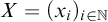 upper X equals left parenthesis x Subscript i Baseline right parenthesis Subscript i element of double struck upper N