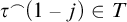 tau Superscript frown Baseline left parenthesis 1 minus j right parenthesis element of upper T