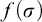 f left parenthesis sigma right parenthesis