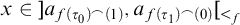 x element of right bracket a Subscript f left parenthesis tau 0 right parenthesis Sub Superscript frown Subscript left parenthesis 1 right parenthesis Baseline comma a Subscript f left parenthesis tau 1 right parenthesis Sub Superscript frown Subscript left parenthesis 0 right parenthesis Baseline left bracket Subscript less than Sub Subscript f Subscript Baseline
